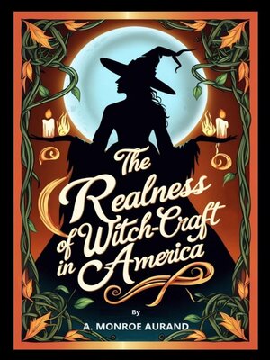 cover image of The Realness of Witch-craft in America